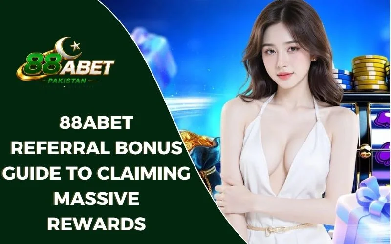 88abet Referral Bonus