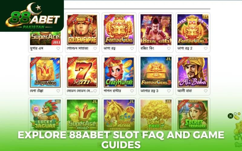 Explore 88abet Slot FAQ and game guides