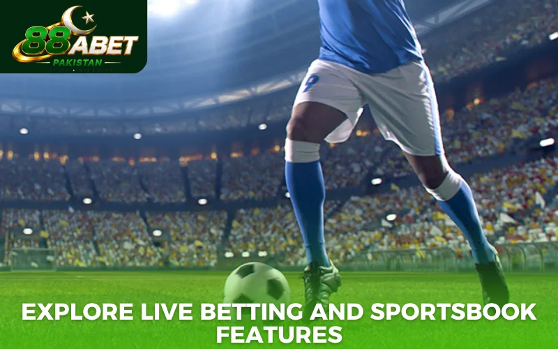 Explore live betting and sportsbook features