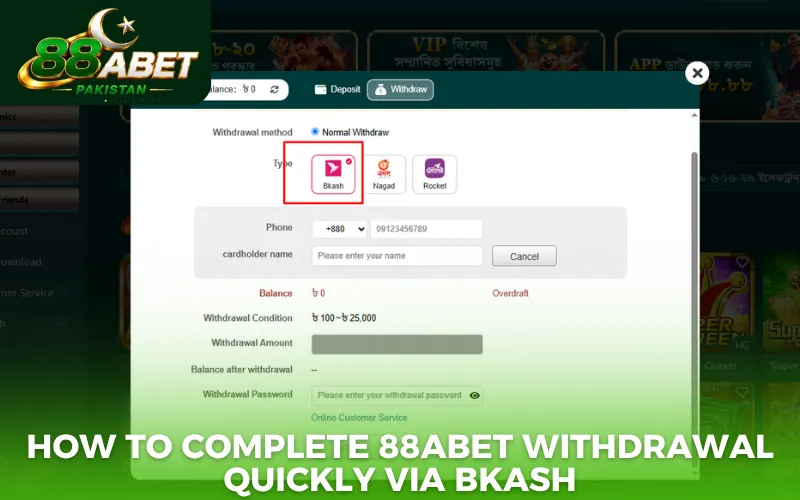 How to complete 88abet withdrawal quickly via Bkash