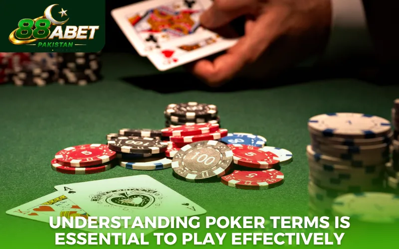 Understanding poker terms is essential to play effectively