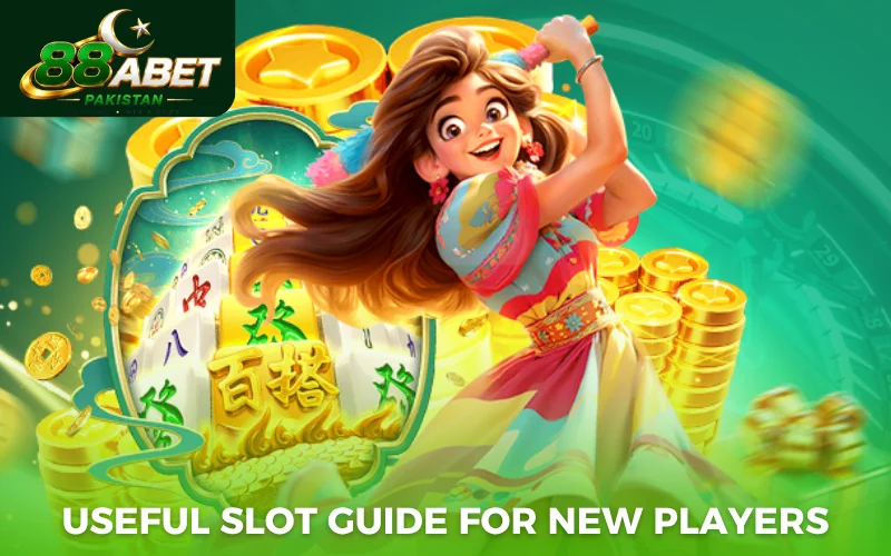 Useful slot guide for new players