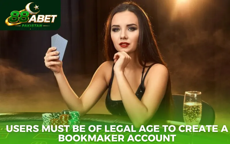 Users must be of legal age to create a bookmaker account
